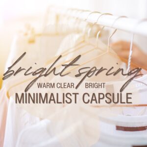 The Minimalist Capsule for BRIGHT SPRING - Warm Clear Bright Colour Palette