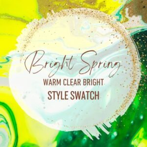 Style Swatch | Bright Spring | Warm Clear Bright