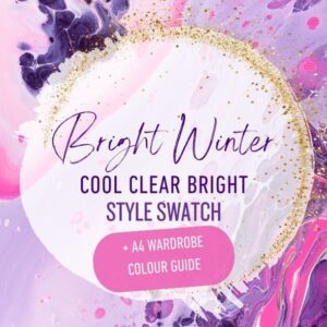 Style Swatch | Bright Winter | Cool Clear Bright + Wardrobe Colour Guide